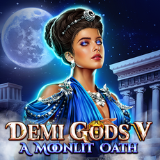 Demi Gods V - A Moonlit Oath